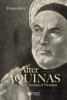 After Aquinas: Versions of Thomism