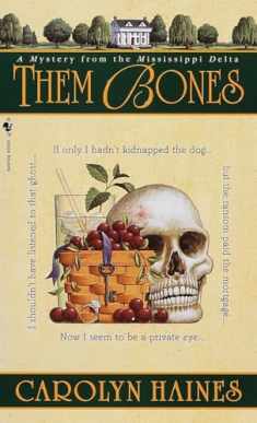 Them Bones: A Mystery from the Mississippi Delta (Sarah Booth Delaney)