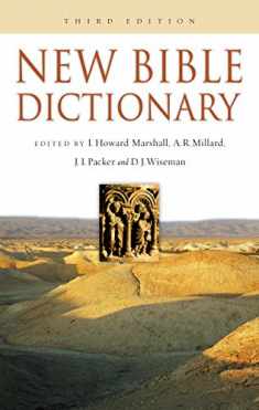 New Bible Dictionary (Volume 1) (The New Bible Set)