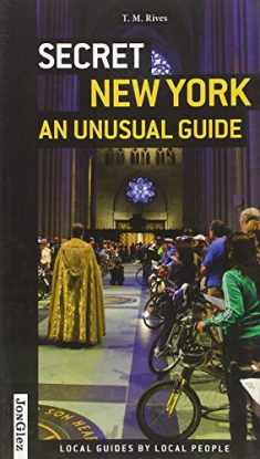 Secret New York - An Unusual Guide: Local Guides By Local People