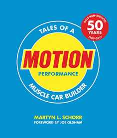 Motion Performance: Tales of a Muscle Car Builder