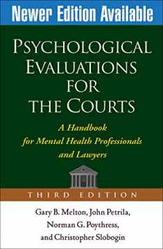 Psychological Evaluations for the Courts, Third Edition: A Handbook for Mental Health Professionals and Lawyers
