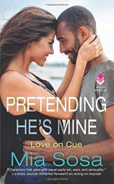 Pretending He's Mine (Love on Cue, 2)