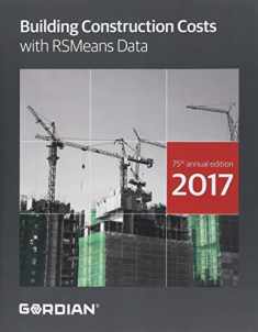 Building Construction Costs With RSMeans Data 2017