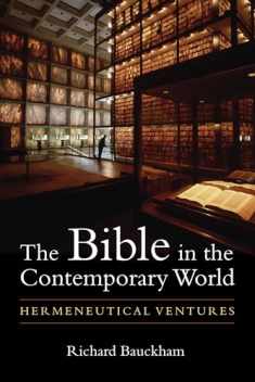 Bible in the Contemporary World: Hermeneutical Ventures