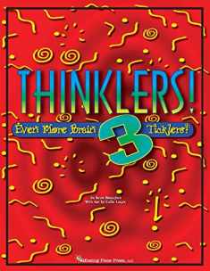 Thinklers! 3 - Even MORE Brain Ticklers!