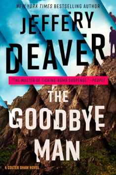 The Goodbye Man (A Colter Shaw Novel)