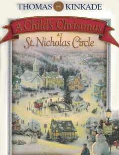 A Child's Christmas at St. Nicholas Circle