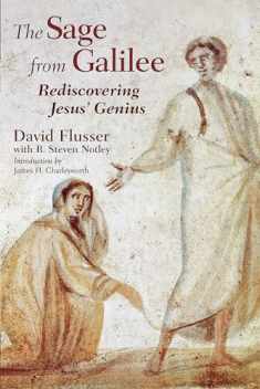 The Sage from Galilee: Rediscovering Jesus' Genius