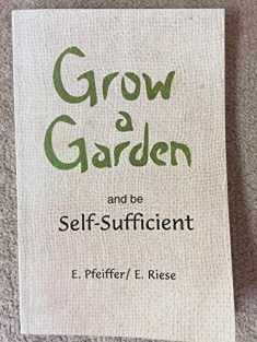 Grow a Garden and Be Self-Sufficient