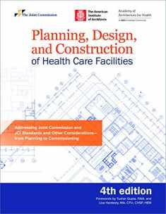 Planning, Design, and Construction of Health Care Facilities, 4th Edition (Soft Cover)