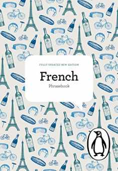 The Penguin French Phrasebook: Fourth Edition (The Penguin Phrasebook Library)