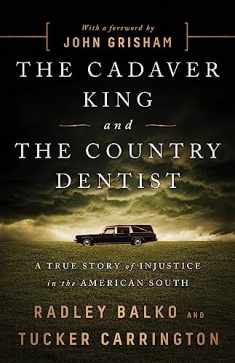 Cadaver King and the Country Dentist
