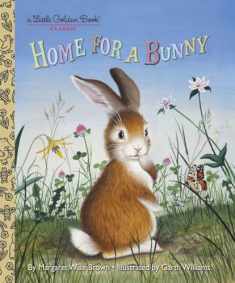 Home for a Bunny: A Classic Bunny Book for Kids (Little Golden Book)