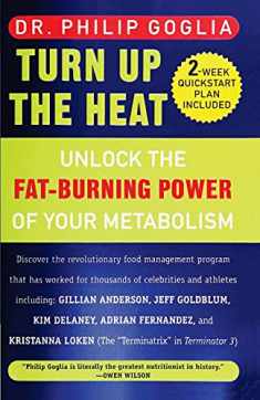 Turn Up The Heat: Unlock the Fat-Burning Power of Your Metabolism