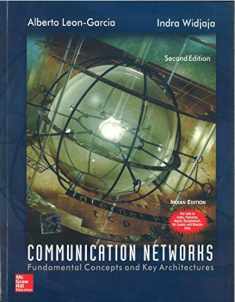 Communication Networks: Fundamental Concepts and Key Architectures (International Edition) (McGraw-H