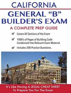 California Contractor General Building (B) Exam: A Complete Prep Guide