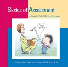 Basics of Assessment: A Primer for Early Childhood Professionals (Basics series)