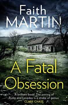 A Fatal Obsession: The first book in a gripping 1960s-set crime series, perfect for cozy mystery fans (Ryder and Loveday) (Book 1)