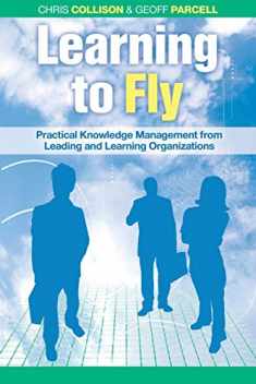 Learning to Fly, with free online content: Practical Knowledge Management from Leading and Learning Organizations