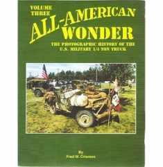 ALL-AMERICAN WONDER: VOLUME THREE: The Photographic History Of The U.S. Military 1/4 Ton Truck
