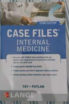 Case Files Internal Medicine, Third Edition (LANGE Case Files)