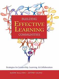 Building Effective Learning Communities: Strategies for Leadership, Learning, & Collaboration
