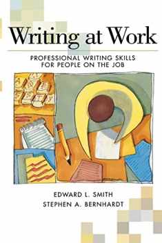 Writing At Work : Professional Writing Skills for People on the Job