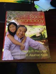 Social Gerontology: A Multidisciplinary Perspective (9th Edition)