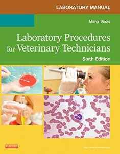 Laboratory Manual for Laboratory Procedures for Veterinary Technicians