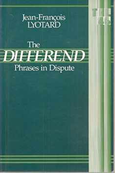 Differend: Phrases in Dispute (Volume 46) (Theory and History of Literature)