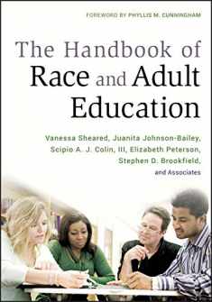 The Handbook of Race and Adult Education: A Resource for Dialogue on Racism