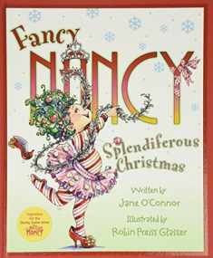 Fancy Nancy: Splendiferous Christmas: A Christmas Holiday Book for Kids