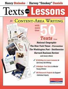 Texts and Lessons for Content-Area Writing: With More Than 50 Texts from National Geographic, The New York Times, Prevention , The Washington Pos