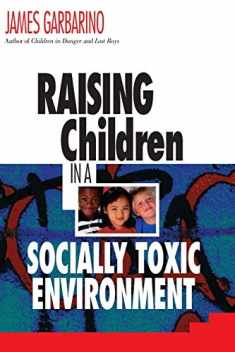 Raising Children Socially Toxic Enviro P