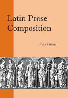 Latin Prose Composition (Latin Edition)