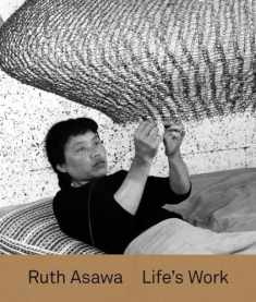 Ruth Asawa: Life’s Work