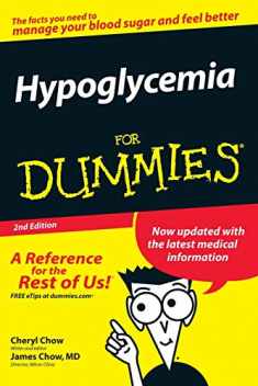 Hypoglycemia For Dummies, 2nd Edition
