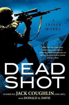 Dead Shot (Kyle Swanson Sniper Novels)