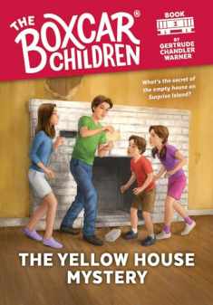 The Yellow House Mystery (The Boxcar Children, No. 3) (The Boxcar Children Mysteries)