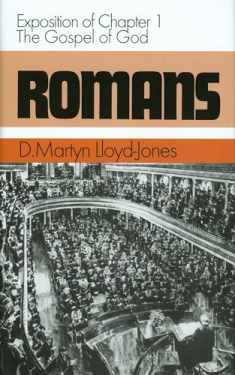 Romans (Romans Series) Vol 1: Exposition of Chapter 1 - The Gospel of God