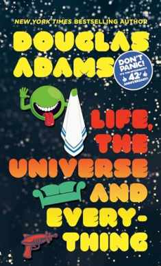 Life, the Universe and Everything (Hitchhiker's Guide to the Galaxy)