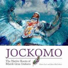 Jockomo: The Native Roots of Mardi Gras Indians