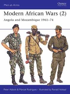 Modern African Wars (2) : Angola and Mozambique 1961-74 (Men-At-Arms Series, 202) (Men-at-Arms, 202)
