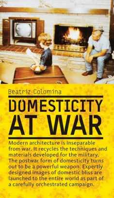 Domesticity at War (Mit Press)