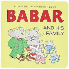 Babar and His Family: A Board Book (Babar (Harry N. Abrams))