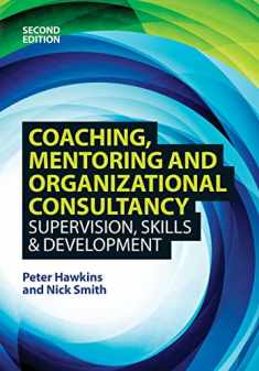 Coaching, Mentoring and Organizational Consultancy 2E