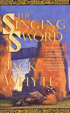 The Singing Sword (The Camulod Chronicles, Book 2)