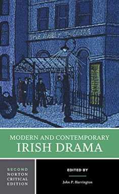 Modern and Contemporary Irish Drama: A Norton Critical Edition (Norton Critical Editions)