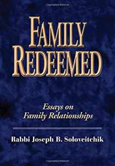 Family Redeemed: Essays on Family Relationships (Meotzar Horav) (Meotzar HoRav, 1)
